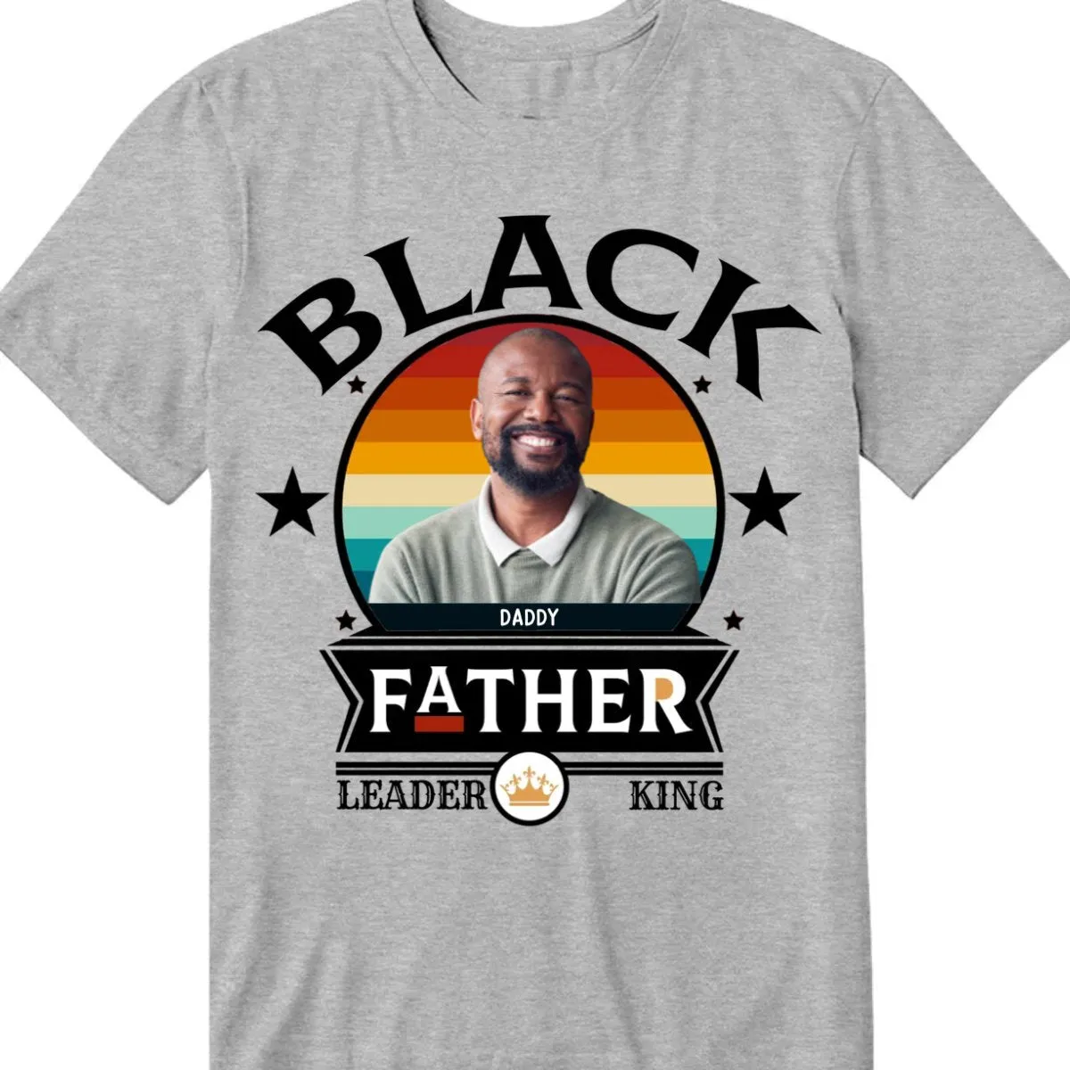 Father - Black Father Leader King - Personalized Unisex T-shirt, Hoodie, Sweatshirt