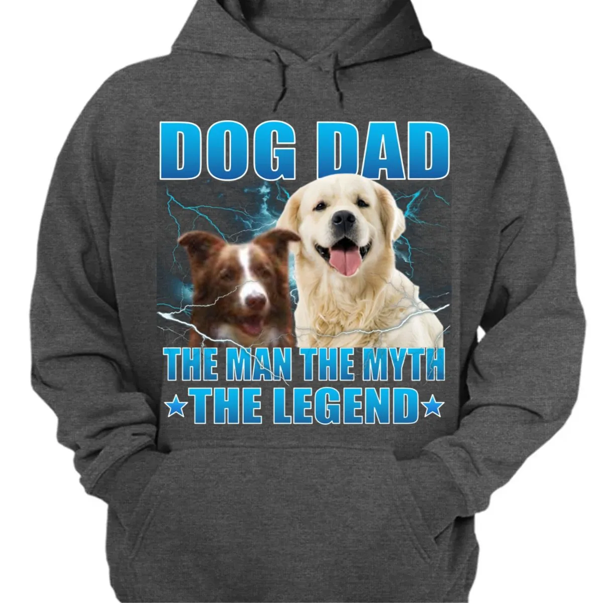 Pet Lovers - Dog Dad The Man The Myth The Legend - Personalized Unisex T-shirt, Hoodie, Sweatshirt (LT)